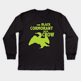 The Black Cormorant Doth Crow - Green Kids Long Sleeve T-Shirt